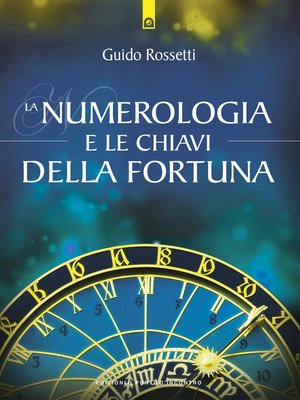 cover image of La numerologia e le chiavi della fortuna